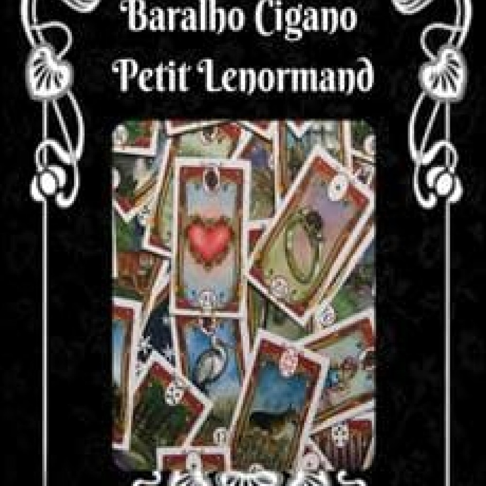 O Baralho Cigano De Petit De Lenormand Raphael Ph Alves