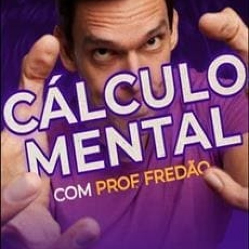 Cálculo Mental - Mente Matemática