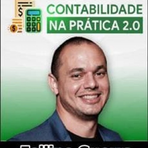 Contabilidade na Prática 2.0 - Fellipe Guerra