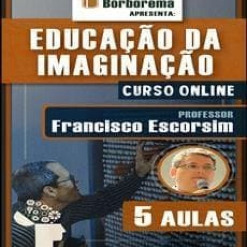 Educação da Imaginação - Instituto Borborema