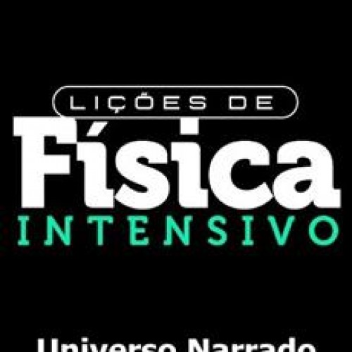 Lições de Física - Universo Narrado