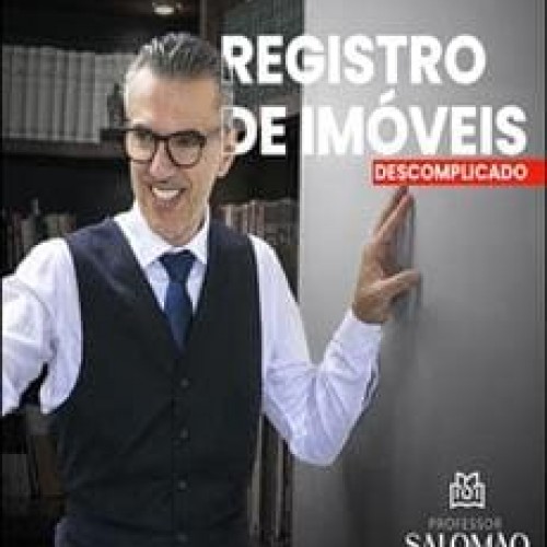 Registro de Imóveis Descomplicado - Professor Salomão