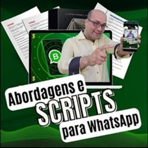 Scripts e Abordagens de Vendas para WhatsApp - Isaac Martins Scripts e Abordagens de Vendas para WhatsApp - Isaac Martins