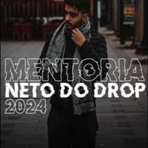 Mentoria Neto do Drop - Neto do Drop Mentoria Neto do Drop - Neto do Drop