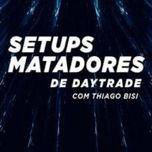 Setups Matadores - Thiago Bisi