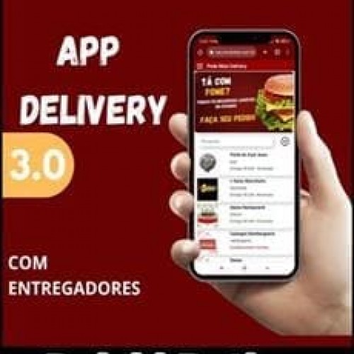 Aplicativo Delivery 3.0 Com Entregadores - Deivid Rothen