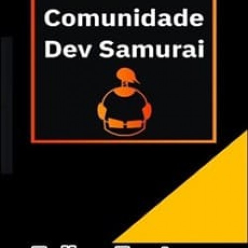 Comunidade Dev Samurai - Felipe Fontoura