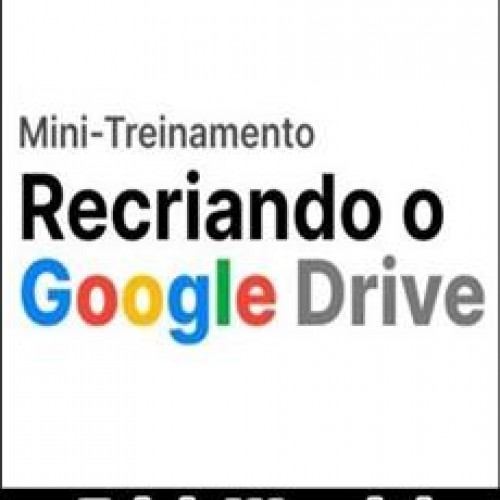 Workshop Recriando o Google Drive - Erick Wendel