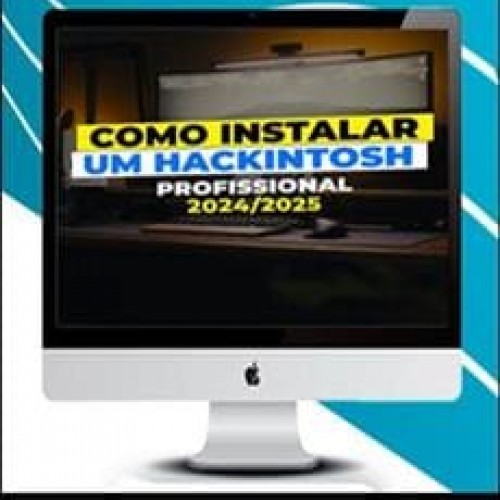 Como Criar e Instalar um Hackintosh Profissional 2024 - Gabriel Luchina