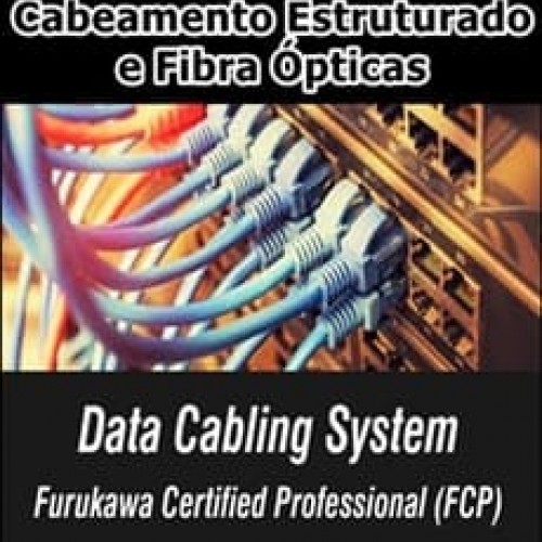 Furukawa: Cabeamento Estruturado e Fibra Ópticas - Varios Furukawa: Cabeamento Estruturado e Fibra Ópticas - Varios