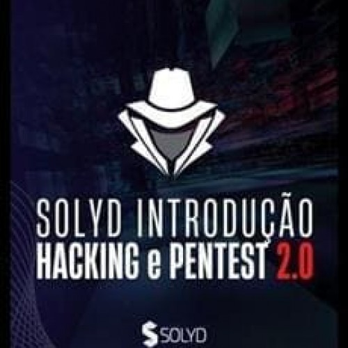 Solyd: Pentest Profissional 2022 - Guilherme Junqueira, Luiz Paulo Viana