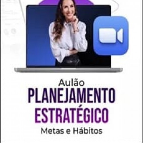 Aulão de Planejamento Estratégico Guia - Valeska Bruzzi
