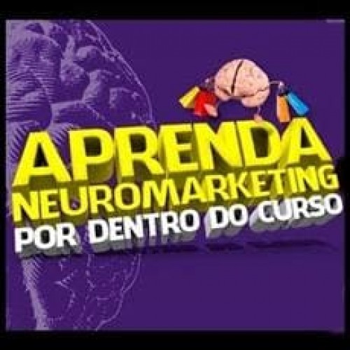 Curso Aprenda Neuromarketing - Arthur Parede e Rejane Toigo