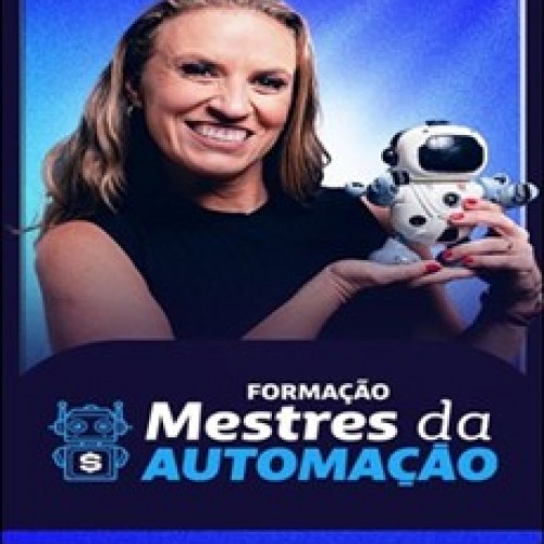 Formação Mestres da Automação - Luciana Papini