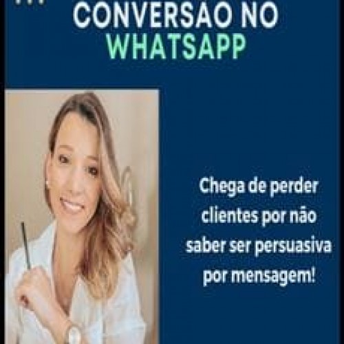 O Segredo da Persuasão no WhatsApp - Kau Miranda