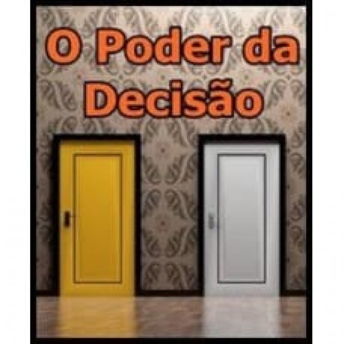 O Poder da Decisão - Rode Medeiros