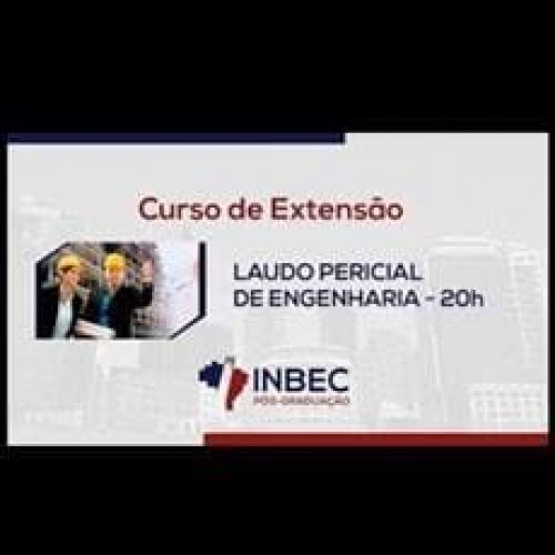 Curso de Laudo Pericial de Engenharia INBEC - Jackson Cabral