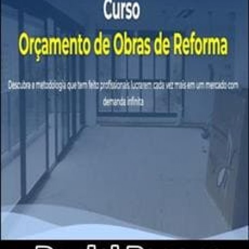 Orçamento de Obras de Reforma - Daniel Pagano