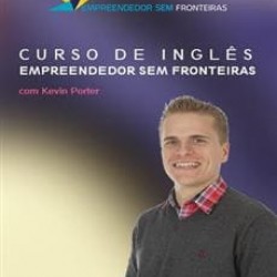 Curso de Inglês Empreendedor sem Fronteiras - Kevin Porter