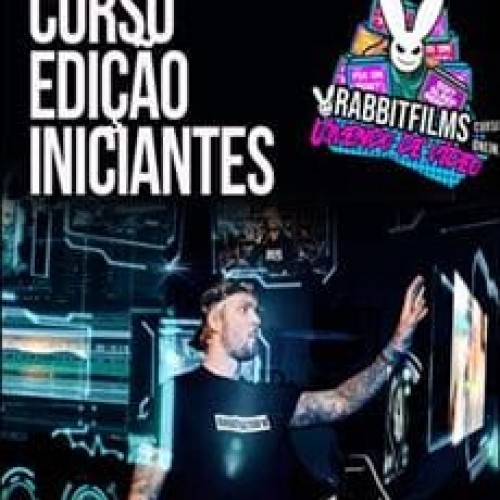 Curso Edição Para Iniciantes - Rabbit Films