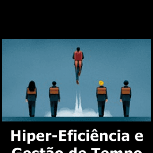 Hiper Eficiência & Gestão de Tempo Hackers Do Estudo - Matheus Griebeler