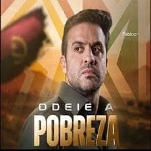 Odeie a Pobreza - Pablo Marçal