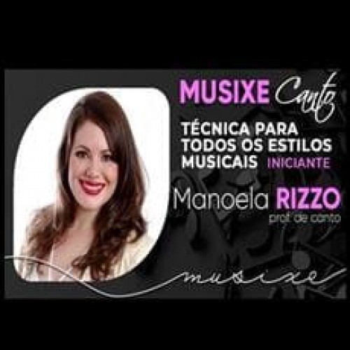 Canto: Técnica para Todos os Estilos Musicais Iniciante - Musixe