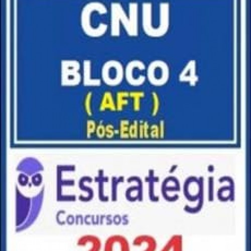 Concurso Nacional Unificado (CNU) Bloco 4 - Estratégia