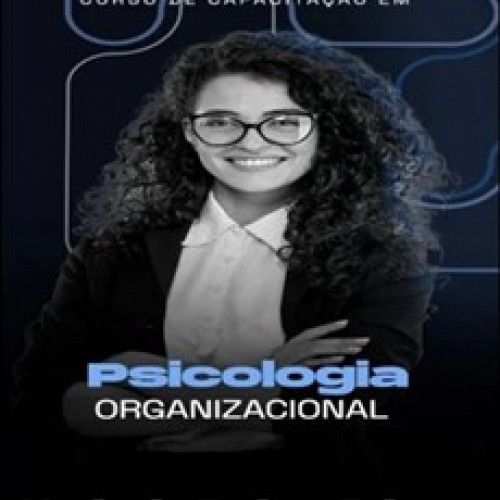 Capacitação em Psicologia Organizacional - Maria de Fatima Feitoza Capacitação em Psicologia Organizacional - Maria de Fatima Feitoza